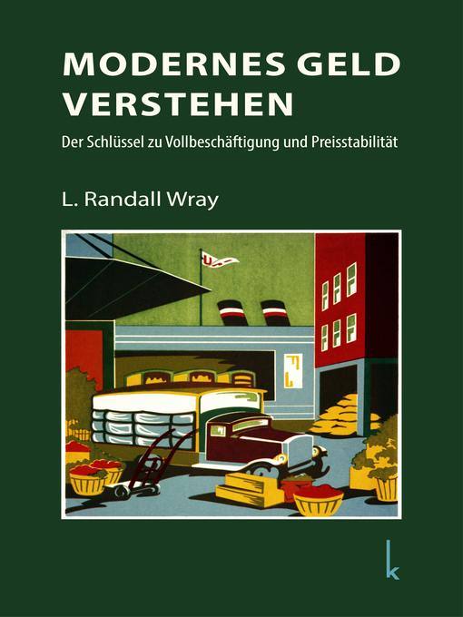 Title details for Modernes Geld verstehen by L. Randall Wray - Available